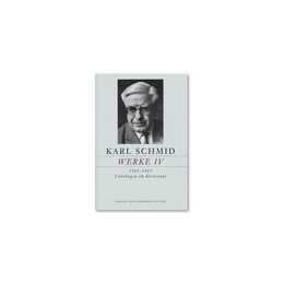 Bd. 4: Karl Schmid, Gesammelte Werke, Werke IV