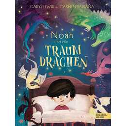 Noah und die Traumdrachen. Magisches Bilderbuch für Kinder ab 3 zum Thema Freunde finden und Schüchternheit überwinden