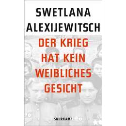 Der Krieg hat kein weibliches Gesicht