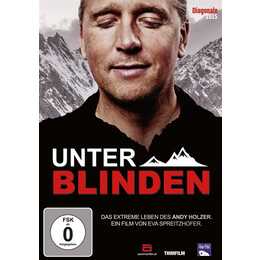 Unter Blinden - Das extreme Leben des Andy Holzer (DE)