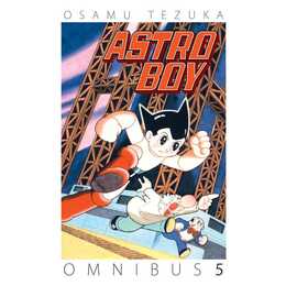 Astro Boy Omnibus Volume 5