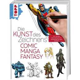 Die Kunst des Zeichnens - Comic, Manga, Fantasy