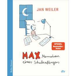 Max - Memoiren eines Schulanfängers