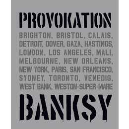 Banksy Provokation