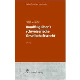 Rundflug über's schweizerische Gesellschaftsrecht