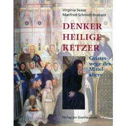 Denker, Heilige, Ketzer