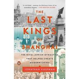 The Last Kings of Shanghai