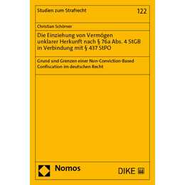 Die Einziehung von Vermögen unklarer Herkunft nach § 76a Abs. 4 StGB in Verbindung mit § 437 StPO