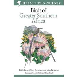 Field Guide to Birds of Greater Southern Africa