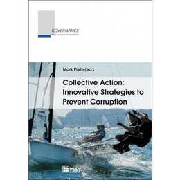 Collective Action: Innovative Strategies to Prevent Corruption