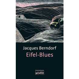 Eifel-Blues / Eifel Krimis Bd. 1