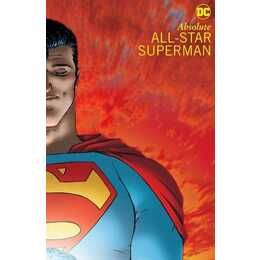 Absolute All-Star Superman (New Edition)