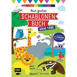 Mein grosses Schablonen-Buch - Wilde Tiere