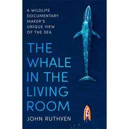 The Whale in the Living Room