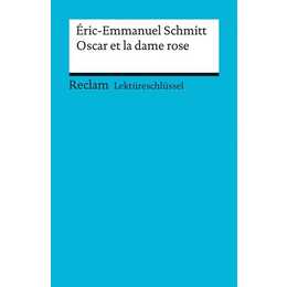 Éric-Emmanuel Schmitt: Oscar et la dame rose