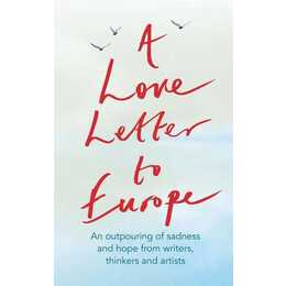 A Love Letter to Europe