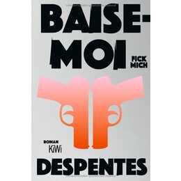 Baise-moi - Fick mich