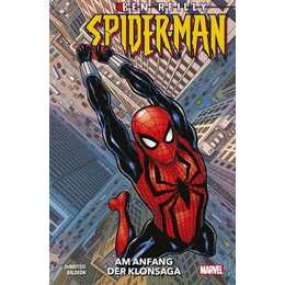 Ben Reilly: Spider-Man - Am Anfang der Klonsaga