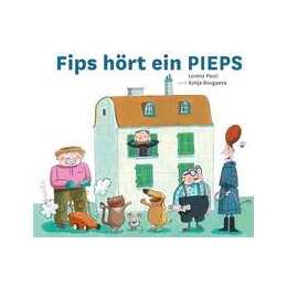 Fips hört ein PIEPS