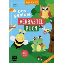 Das geniale Verbastelbuch