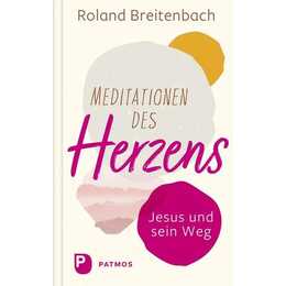 Meditationen des Herzens