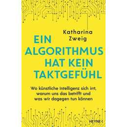 Ein Algorithmus hat kein Taktgefühl