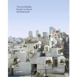 The ArchDaily Guide to Good Architecture