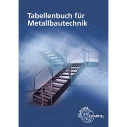 Tabellenbuch für Metallbautechnik