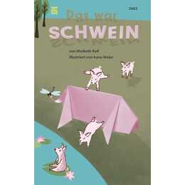 Das war Schwein