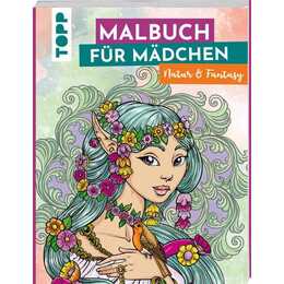 Malbuch für Mädchen Natur & Fantasy