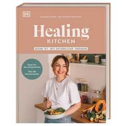 Healing Kitchen - gesund mit anti-entzündlicher Ernährung