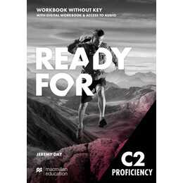 Ready for C2 Proficiency Workbook and Digital Workbook without Key and access to