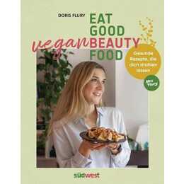 Eat Good Vegan Beauty Food