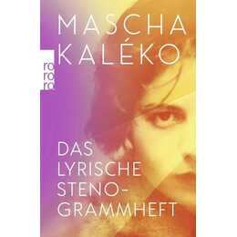 Das lyrische Stenogrammheft / Kleines Lesebuch für Grosse