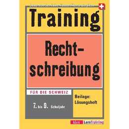 Training Rechtschreibung 7. bis 9. Schuljahr