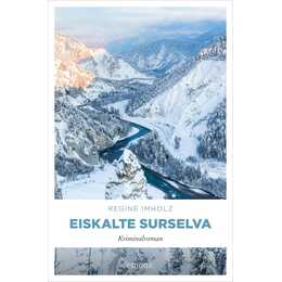 Eiskalte Surselva