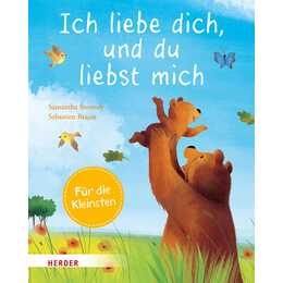 Ich liebe dich, und du liebst mich (Pappbilderbuch)