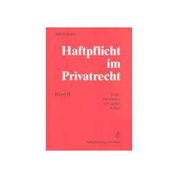 Bd. 2: Haftpflicht im Privatrecht