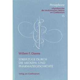 Streifzüge durch die Medizin- und Pharmaziegeschichte