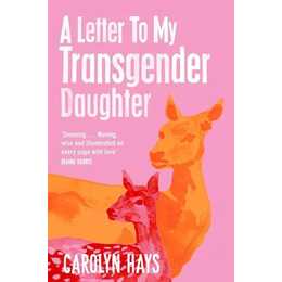 A Letter to My Transgender Daughter