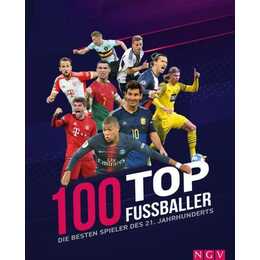 100 Top-Fussballer - Die besten Spieler des 21. Jahrhunderts
