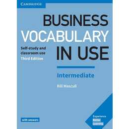 Business Vocabulary in Use: Intermediate Third edition. Wortschatzbuch + Lösungen