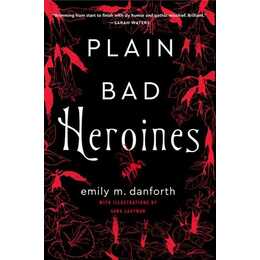 Plain Bad Heroines