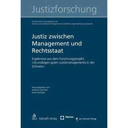 Justiz zwischen Management und Rechtsstaat