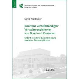 Insolvenz verselbständigter Verwaltungseinheiten von Bund und Kantonen