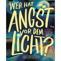 Wer hat Angst vor dem Licht?