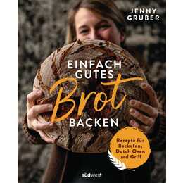 Einfach gutes Brot backen