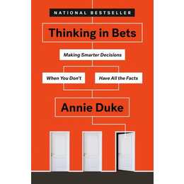Thinking in Bets