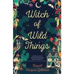 Witch of Wild Things