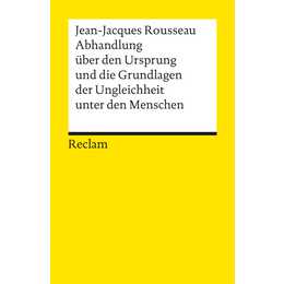 Abhandlung über den Ursprung und die Grundlagen der Ungleichheit unter den Menschen